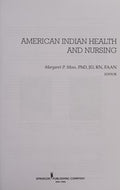 American Indian Health and Nursing