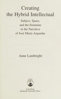 Creating the Hybrid Intellectual