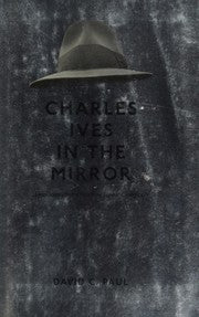Charles Ives in the mirror