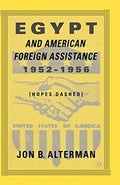 Egypt and American Foreign Assistance 1952-1956