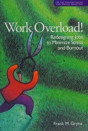 Work Overload!