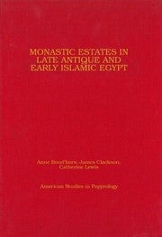 Monastic estates in late antique and early Islamic Egypt