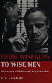 From wiseguys to wise men
