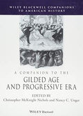 A Companion to the Gilded Age and Progressive Era