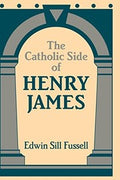 Catholic Side of Henry James