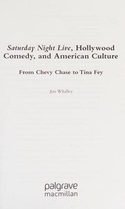 Saturday night live, Hollywood comedy, and American culture