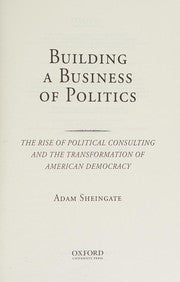 Building a business of politics