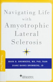 Navigating life with amyotrophic lateral sclerosis