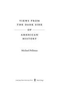 Views from the dark side of American history