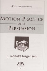 Motion practice and persuasion