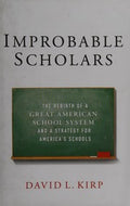 Improbable scholars