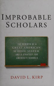 Improbable scholars