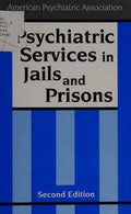 Psychiatric services in jails and prisons