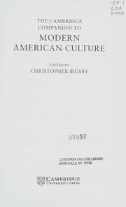 CAMBRIDGE COMPANION TO MODERN AMERICAN CULTURE; ED. BY CHRISTOPHER BIGSBY.