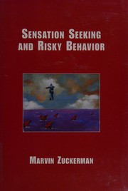 Sensation seeking and risky behavior