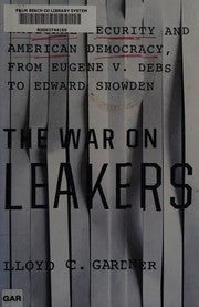 The war on leakers