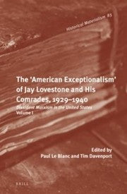 The 'American exceptionalism' of Jay Lovestone and his comrades, 1929-40