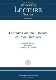 Lectures on the theory of pure motives
