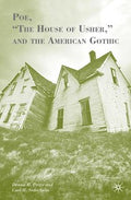 Poe, "The house of Usher," and the American gothic