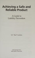 Achieving a safe and reliable product