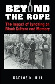 The Impact of Lynching on Black Culture and Memory