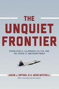 The Unquiet Frontier