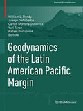 Geodynamics of the Latin American Pacific Margin