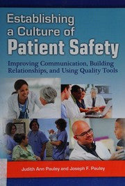 Establishing a culture of patient safety