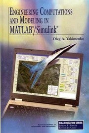 Engineering computations and modeling in MATLAB/Simulink
