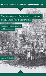 Cultivating National Identity through Performance