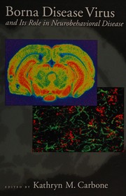 Borna disease virus and its role in neurobehavioral disease