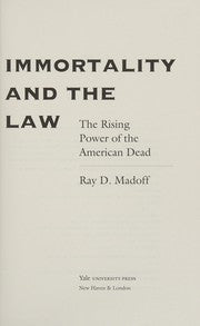 Immortality and the law