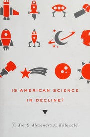 Is American science in decline?