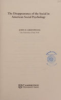The disappearance of the social in American social psychology