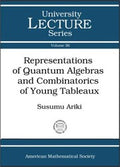 Representations of quantum algebras and combinatorics of Young tableaux