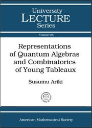 Representations of quantum algebras and combinatorics of Young tableaux
