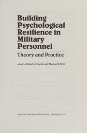 Building Psychological Resilience in Military Personnel