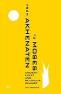 From Akhenaten to Moses