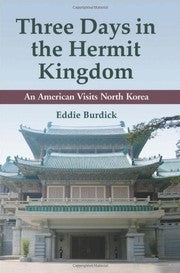 Three days in the hermit kingdom