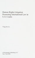 Human rights litigation promoting international law in U.S. courts