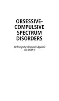 Obsessive-compulsive spectrum disorders