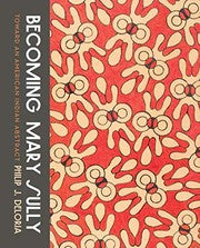 Becoming Mary Sully