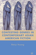 Contesting genres in contemporary Asian American fiction