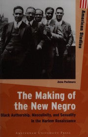 The making of the new negro