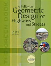 A policy on geometric design of highways and streets, 2011