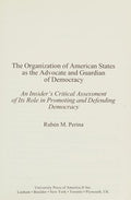 Organization of American States As the Advocate and Guardian of Democracy