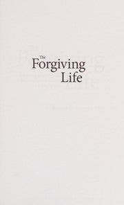 The forgiving life