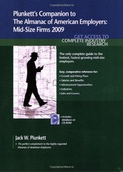 Plunkett's Companion to the Almanac of American Employers 2009