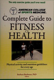 ACSM's complete guide to fitness & health