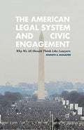 The American Legal System and Civic Engagement
